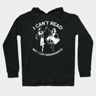 Square Dancing - Cant Read Hoodie